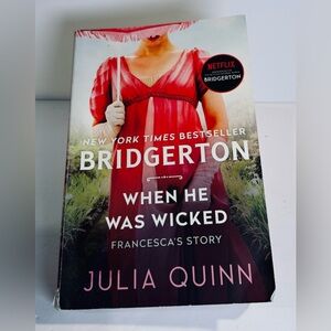 Bridgerton 'When He Was Wicked' Francesca’s Story Softcover Book by Julia Quinn